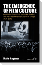The Emergence of Film Culture