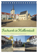 Fachwerk in Halberstadt (Tischkalender 2024 DIN A5 hoch), CALVENDO Monatskalender