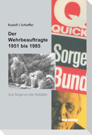 Der Wehrbeauftragte 1951 bis 1985
