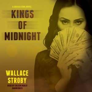 Stroby, Wallace. Kings of Midnight. Blackstone Publishing, 2014.