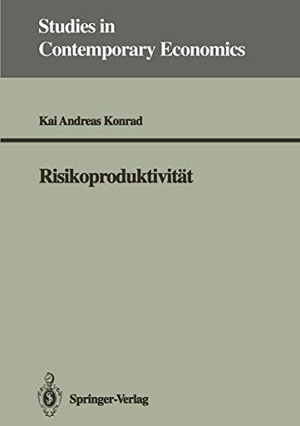 Konrad, Kai A.. Risikoproduktivität. Springer Berlin Heidelberg, 1992.
