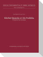 Khirbet Qumran and Ain-Feshkha III A (in English translation)