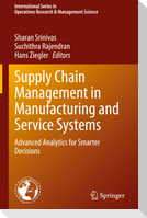 Supply Chain Management in Manufacturing and Service Systems