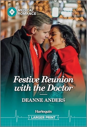 Anders, Deanne. Festive Reunion with the Doctor. Harlequin, 2025.