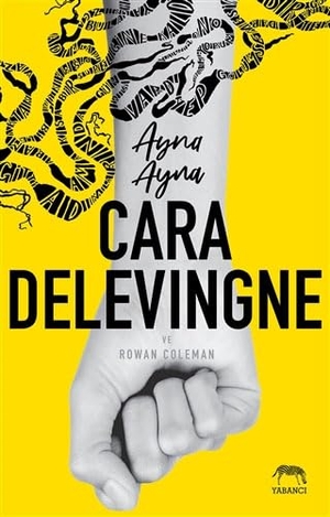 Coleman, Rowan / Cara Delevingne. Ayna Ayna. Yabanci Yayinevi, 2021.