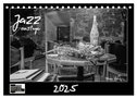 Jazz onstage (Tischkalender 2025 DIN A5 quer), CALVENDO Monatskalender