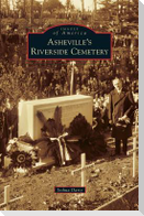 Asheville's Riverside Cemetery