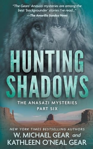 Gear, W Michael / Kathleen O'Neal Gear. Hunting Shadows - A Native American Historical Mystery Series. Wolfpack Publishing LLC, 2023.