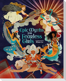 Epic Myths for Fearless Girls