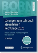 Lösungen zum Lehrbuch Steuerlehre 1 Rechtslage 2026