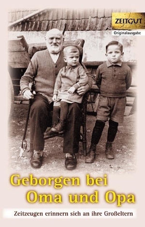 Hantke, Ingrid / Jürgen Kleindienst (Hrsg.). Geborgen bei Oma und Opa - Zeitzeugen erinnern sich an ihre Großeltern. Band 2. Zeitgut Verlag GmbH, 2015.