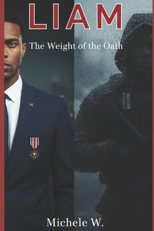 W. / Michele W.. Liam - The Weight of the Oath. Independently published, 2026.