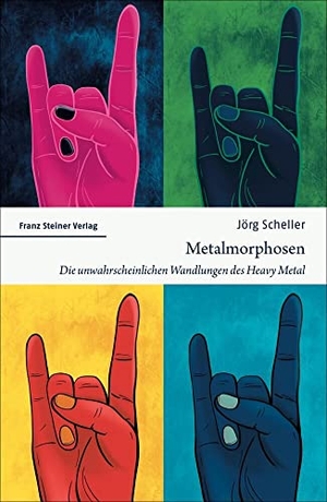 Scheller, Jörg. Metalmorphosen - Die unwahrscheinlichen Wandlungen des Heavy Metal. Steiner Franz Verlag, 2020.