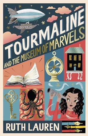 Lauren, Ruth. Tourmaline and the Museum of Marvels. Little Tiger Press Group, 2024.