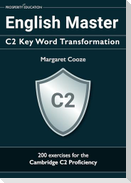 English Master C2 Key Word Transformation