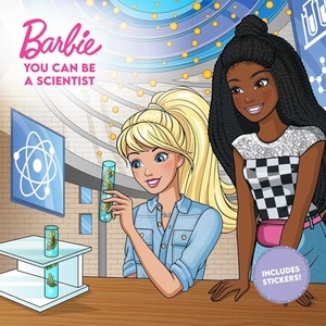 Gant, Lainee / Mattel. Barbie: You Can Be a Scientist. Mattel, 2025.