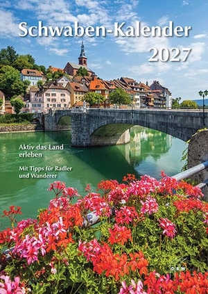 DRW-Verlag (Hrsg.). Schwaben-Kalender - Aktiv das Land erleben. Drw Verlag Weinbrenner, 2026.