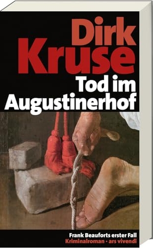 Kruse, Dirk. Tod im Augustinerhof - Frank Beauforts erster Fall. Ars Vivendi, 2013.