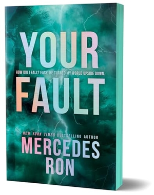 Ron, Mercedes. Your Fault (Deluxe Edition). Sourcebooks, 2025.