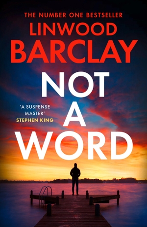 Barclay, Linwood. Not a Word. Harper Collins Publ. UK, 2026.