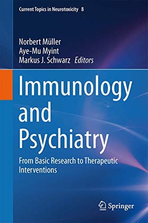 Müller, Norbert / Markus J. Schwarz et al (Hrsg.). Immunology and Psychiatry - From Basic Research to Therapeutic Interventions. Springer International Publishing, 2015.