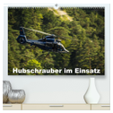 Hubschrauber im Einsatz (hochwertiger Premium Wandkalender 2024 DIN A2 quer), Kunstdruck in Hochglanz