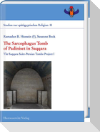 The Sarcophagus Tomb of Padiniset in Saqqara