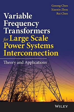 Chen / Zhou. Variable Frequency Transformer. John Wiley & Sons, 2018.