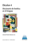 Dicofon 4 : diccionario de fonética en 22 lenguas