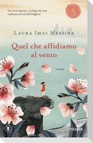 Quel che affidiamo al vento