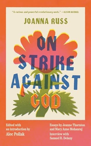 Russ, Joanna. On Strike against God. Feminist Press at CUNY, 2024.