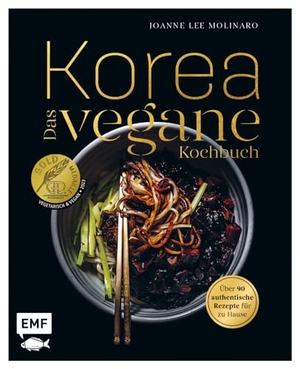 Molinaro, Joanne Lee. Korea - Das vegane Kochbuch - Kimchi, Bibimbap und mehr: Über 90 authentische Rezepte für zu Hause. Edition Michael Fischer, 2022.