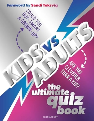 Fullman, Joe. Kids vs Adults - The Ultimate Family Quiz Book - the perfect Christmas gift for all the family!. Bloomsbury Publishing PLC, 2024.