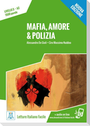 Mafia, amore & polizia - Nuova Edizione. Livello 3