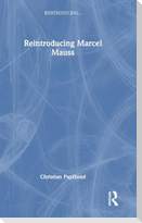 Reintroducing Marcel Mauss