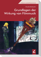 Grundlagen der Wirkung von Filmmusik