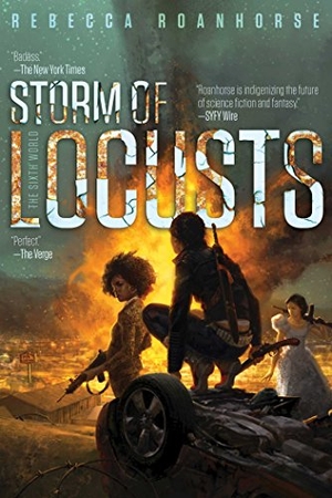 Roanhorse, Rebecca. Storm of Locusts. S&s/Saga Press, 2019.