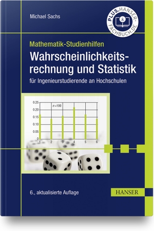 Sachs, Michael. Wahrscheinlichkeitsrechnung und Statistik - für Ingenieurstudierende an Hochschulen. Hanser Fachbuchverlag, 2021.