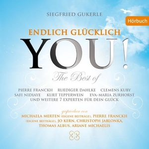 Albrecht, Uwe / Blake, Andrew et al. YOU! Endlich glücklich - The best of. 10 CD's. YOU!LIFE PRODUCTIONS, 2010.