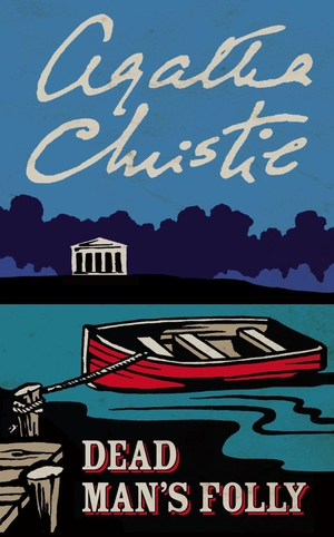 Christie, Agatha. Dead Man's Folly. HarperCollins, 2017.