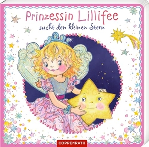 Berger, Nicola. Prinzessin Lillifee sucht den kleinen Stern (Pappbilderbuch). Coppenrath, 2024.