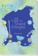 The Use of Shield Energies