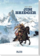Die Wahre Geschichte des Wilden Westens: Jim Bridger