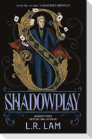Shadowplay