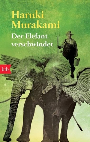 Murakami, Haruki. Der Elefant verschwindet. btb Taschenbuch, 2009.