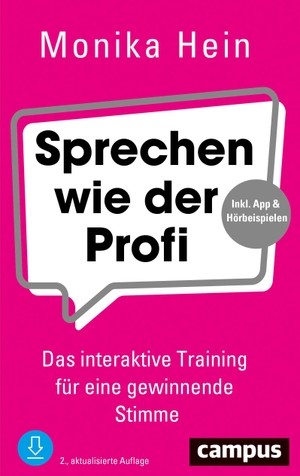 Hein, Monika. Sprechen wie der Profi - Das interaktive Training für eine gewinnende Stimme. Campus Verlag GmbH, 2020.