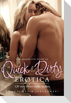 The Mammoth Book of Quick & Dirty Erotica