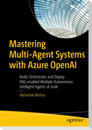 Mastering Multi-Agent Systems with Azure OpenAI