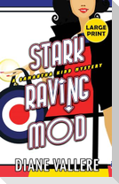 Stark Raving Mod (Large Print Edition)