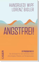 Angstfrei!
